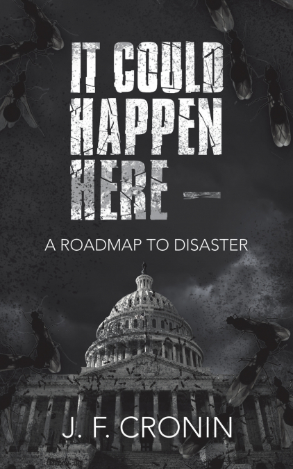 It Could Happen Here -