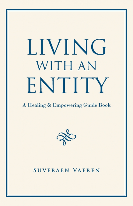 Living with an Entity