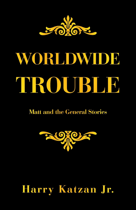 Worldwide Trouble