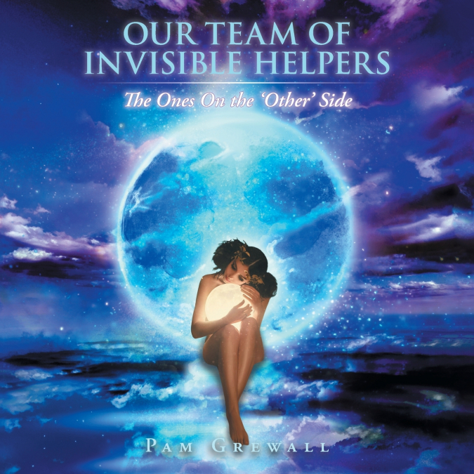 OUR TEAM OF INVISIBLE HELPERS