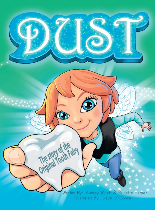 Dust, the story of the original tooth fairy