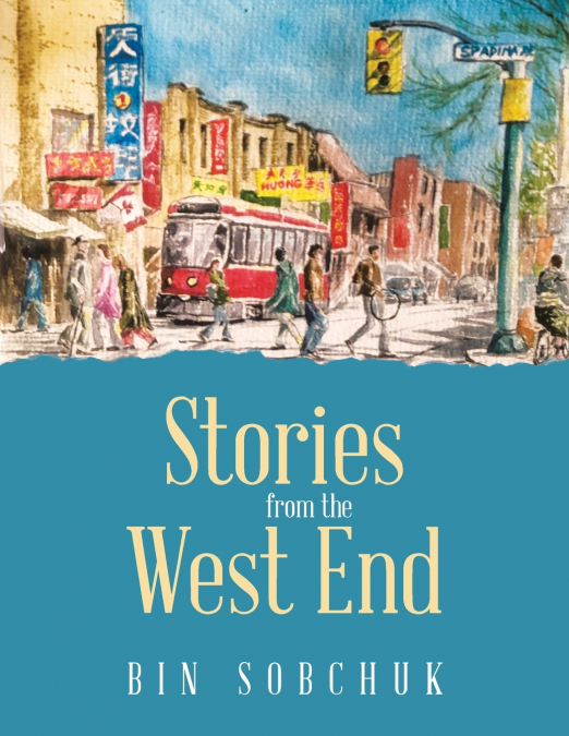 Stories from the West End