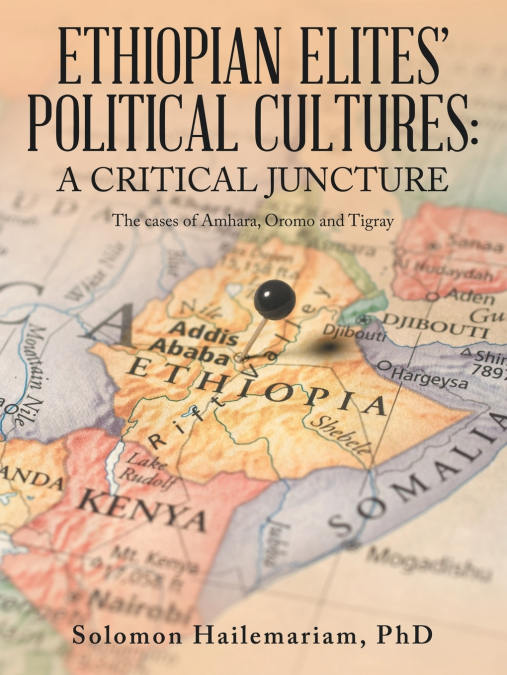 Ethiopian Elites’ Political Cultures