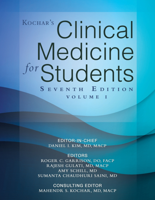 Kochar’s Clinical Medicine for Students (Volume I)