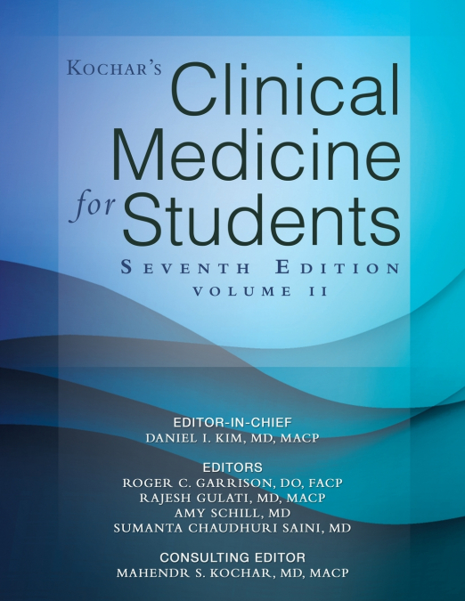Kochar’s Clinical Medicine for Students (Volume II)