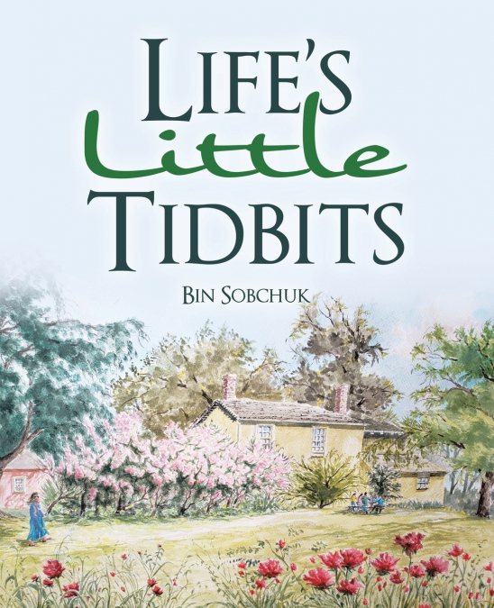 Life’s Little Tidbits
