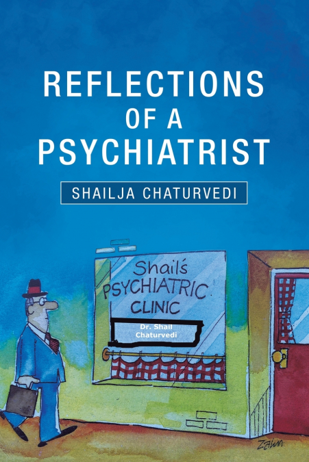 Reflections of a Psychiatrist