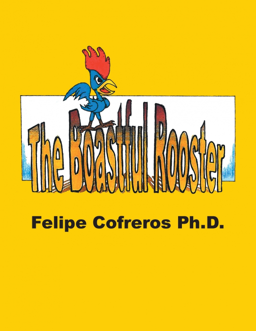 The Boastful Rooster