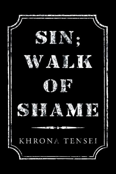 Sin; Walk of Shame