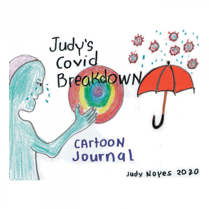 Judy’s Covid Breakdown