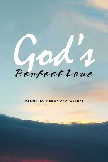 God’s Perfect Love