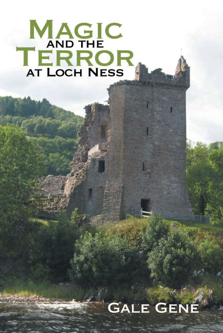 Magic  and the  Terror  at Loch Ness