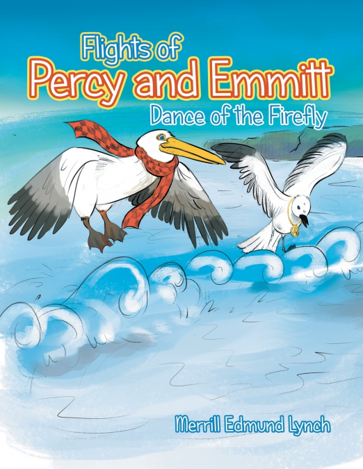 Flights of Percy and Emmitt