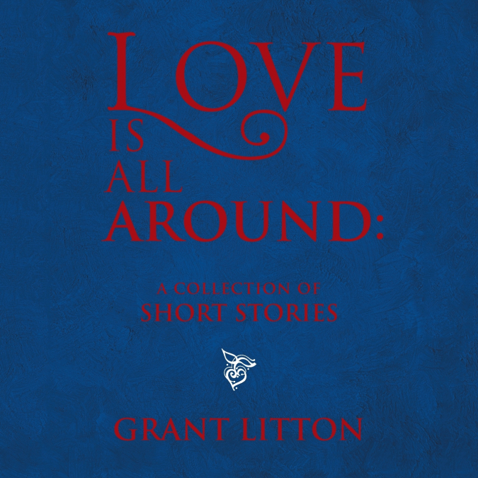 Love Is All Around