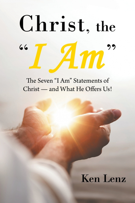 Christ, the 'I Am'