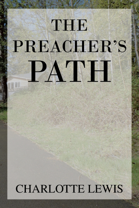 The Preacher’s Path