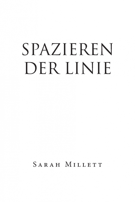 SPAZIEREN DER LINIE