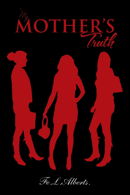 My Mother’s Truth