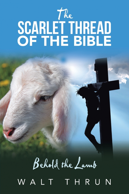The Scarlet Thread of the Bible