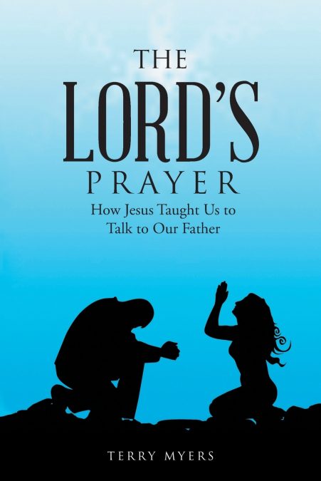 The Lord’s Prayer