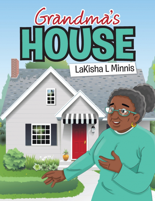 Grandma’s House