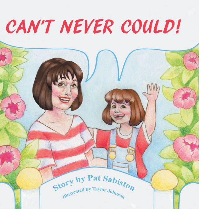 Can’t Never Could!