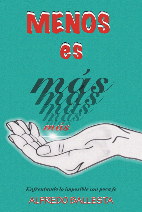 Menos Es Mas