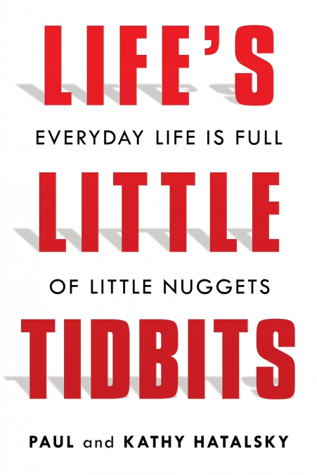 Life’s Little Tidbits