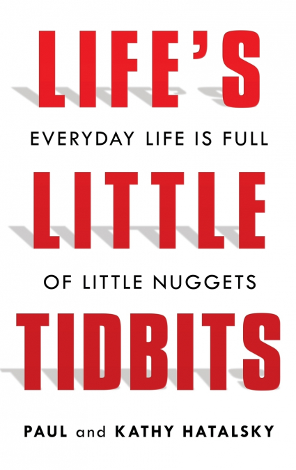 Life’s Little Tidbits