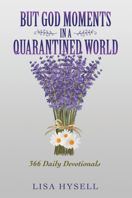 But God Moments in a Quarantined World
