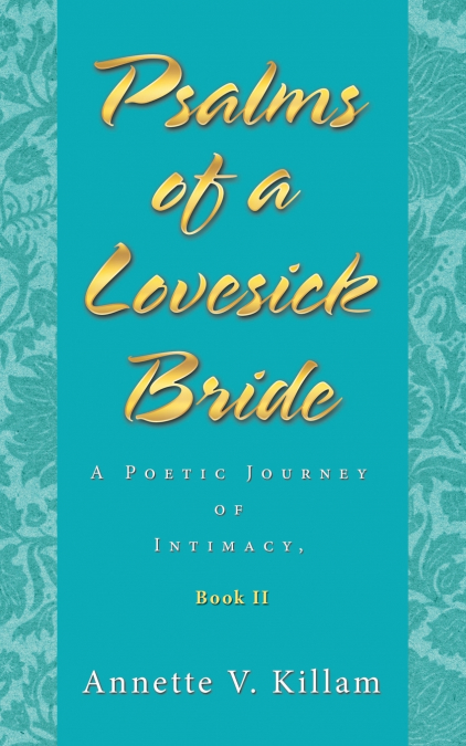 Psalms of a Lovesick Bride