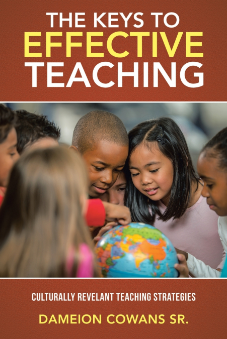 The Keys to Effective Teaching