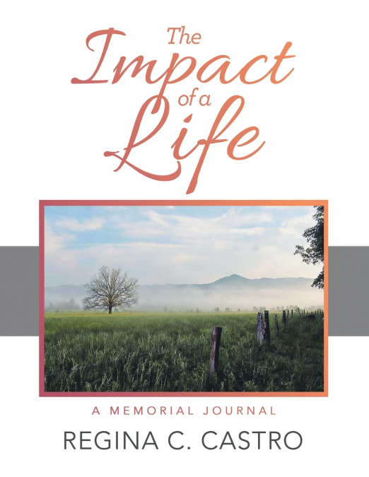 The Impact of a Life
