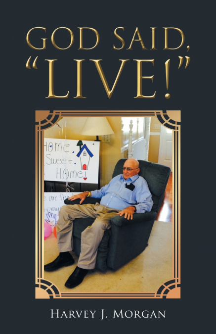 God Said, 'Live!'