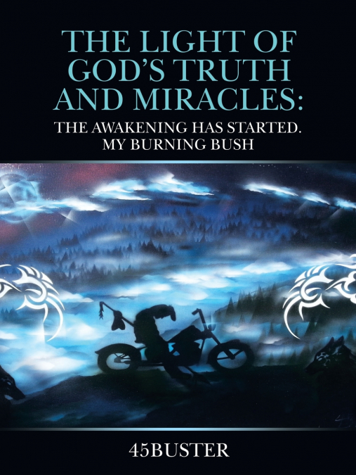 The Light of God’s Truth and Miracles