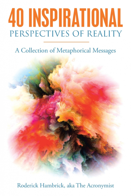 40 Inspirational Perspectives of Reality