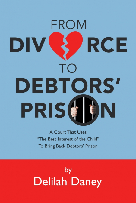 From Divorce to Debtors’ Prison
