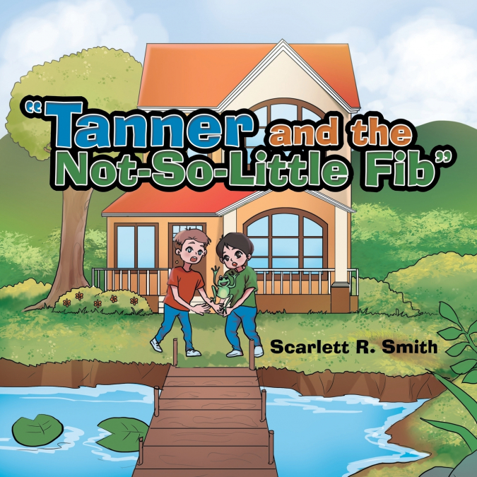 'Tanner and the Not-So-Little Fib'