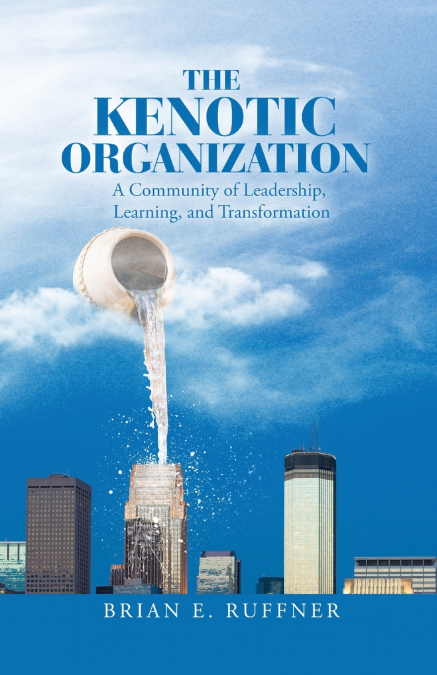 The Kenotic Organization