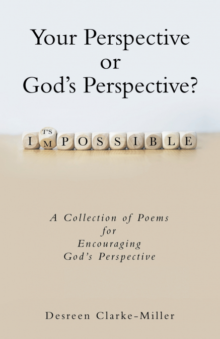 Your Perspective or God’s Perspective?