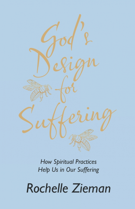 God’s Design for Suffering