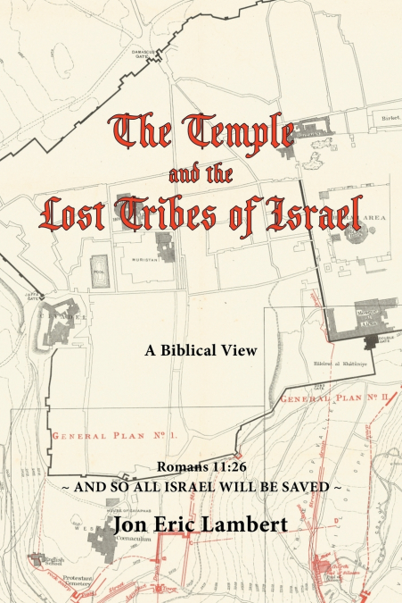 The Temple and the Lost Tribes of Israel