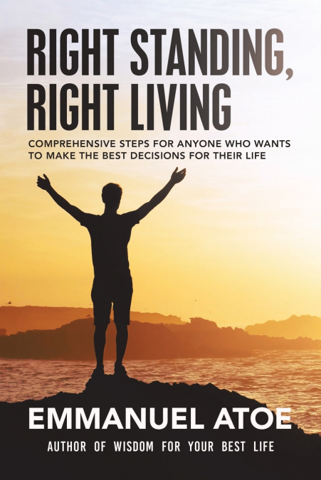 Right Standing, Right Living