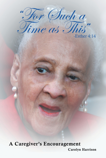 'For Such a Time as This'  -Esther 4
