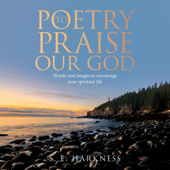 Poetry to Praise Our God