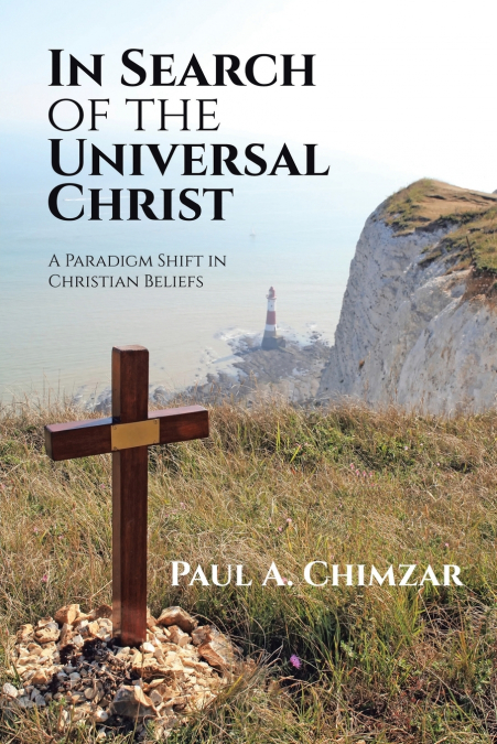 In Search of the Universal Christ