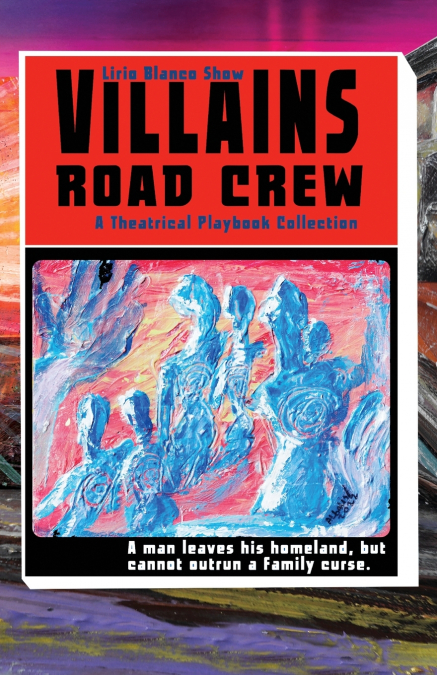 Villains Road Crew