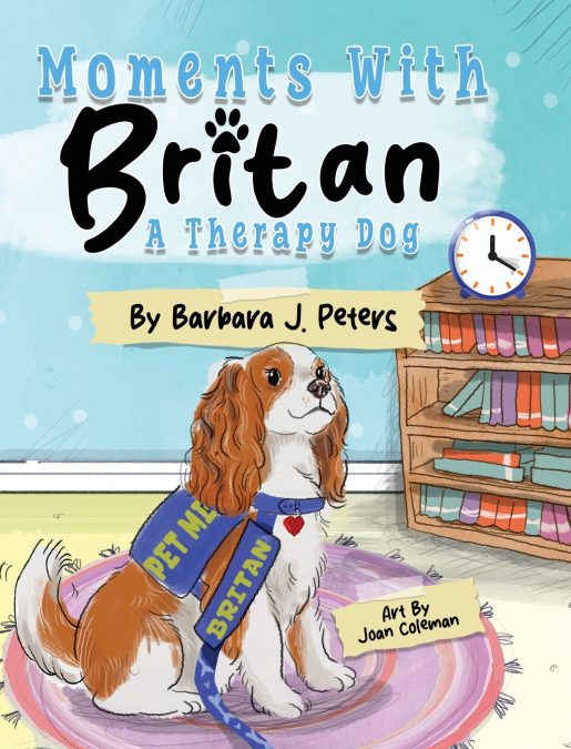 Moments with Britan, a Therapy Dog