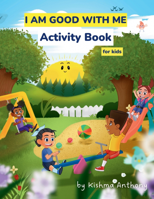 I Am Good with Me Activity Book for Kids