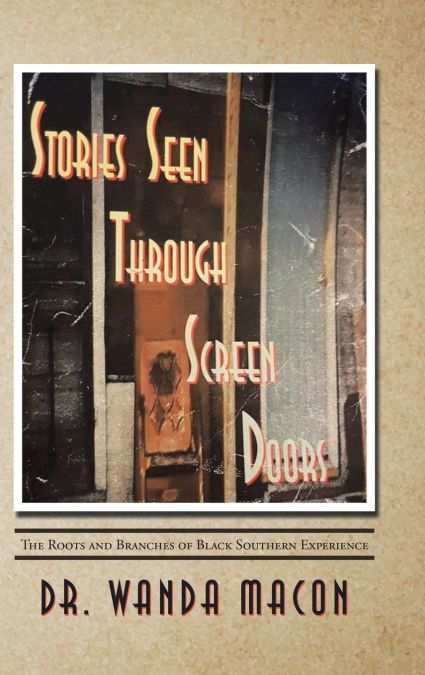 Stories Seen Through Screen Doors